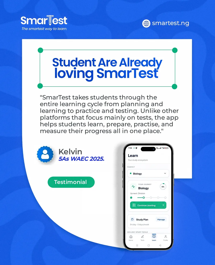 Kelvin, 5As WAEC 2025: “SmarTest takes students through the entire learning cycle from planning and learning to practice and testing. Unlike other platforms that focus mainly on tests, the app helps students learn, prepare, practise, and measure their progress all in one place.”